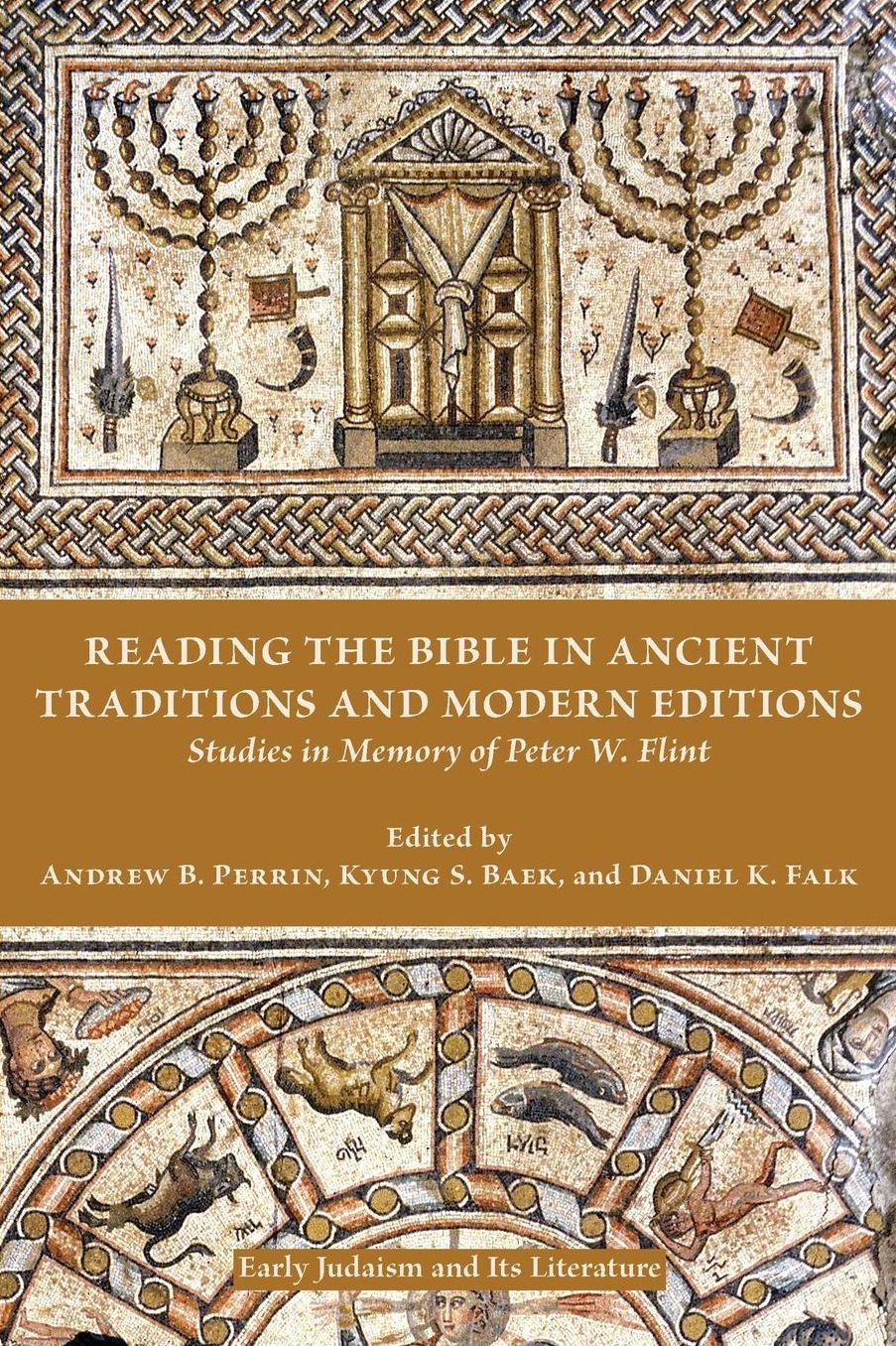Reading the Bible in Ancient Traditions and Modern Editions
