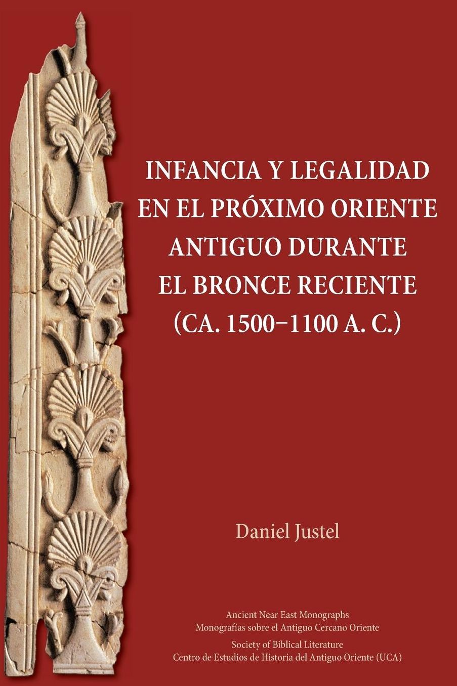 Infancia y legalidad en el Pr¢ximo Oriente antiguo durante el Bronce Reciente ca. 1500-1100 a.c./ Childhood and Law in the Ancient Near East during the Recent Bronze Age ca. 1500-1100 a.c.