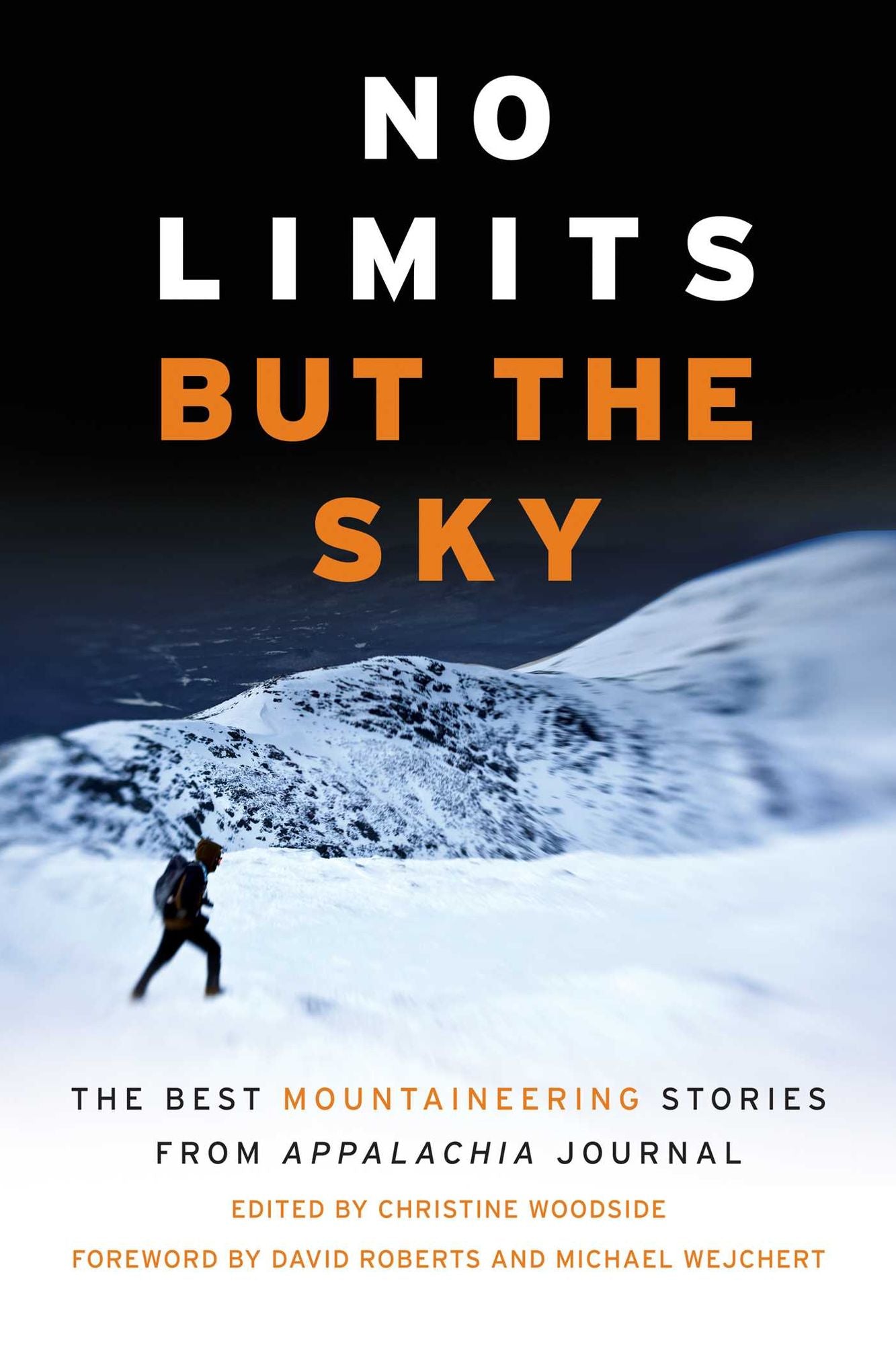 No Limits But the Sky: The Best Mountaineering Stories From Appalachia Journal