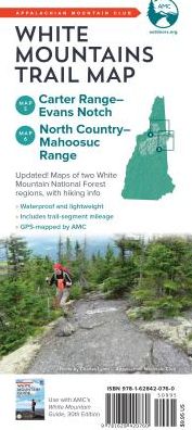 AMC White Mountains Trail Map: Maps 5-6: Carter Range-Evans Notch and North Country-Mahoosuc