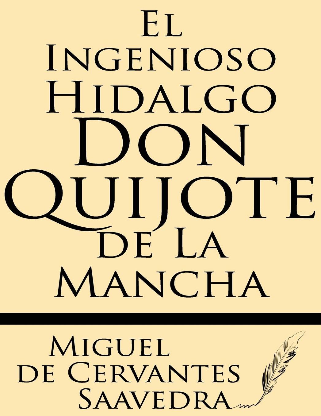 El Ingenioso Hidalgo Don Quijote de La Mancha
