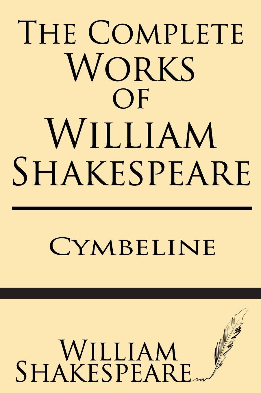 The Complete Works of William Shakespeare: Cymbeline: with Annotations and a General Introduction by Sidney Lee