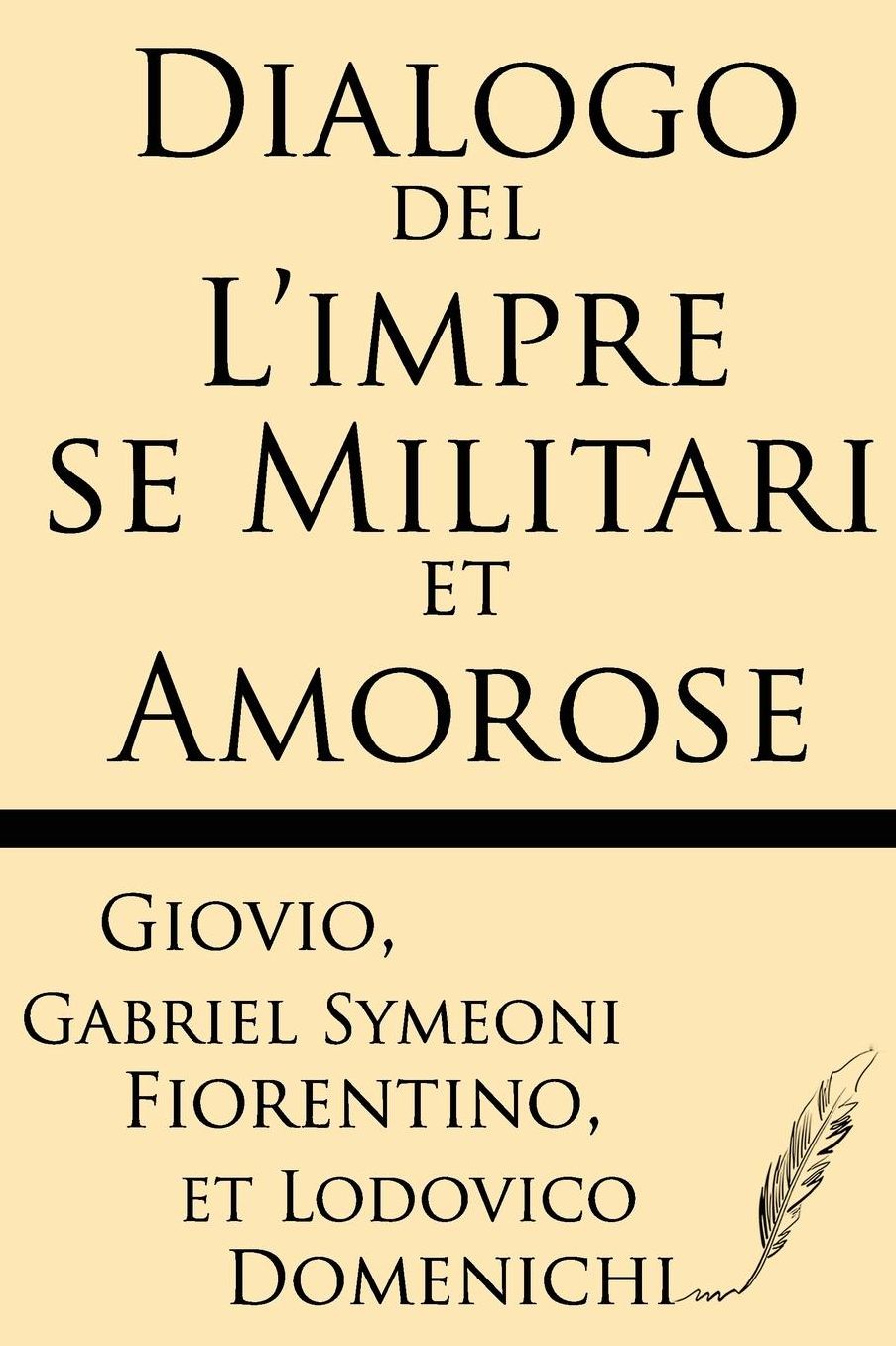 Dialogo Del L'impre se Militari et Amorose