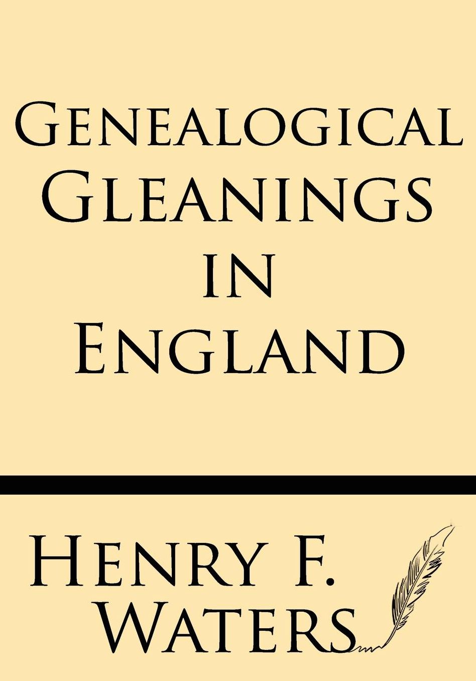 Genealogical Gleanings in England