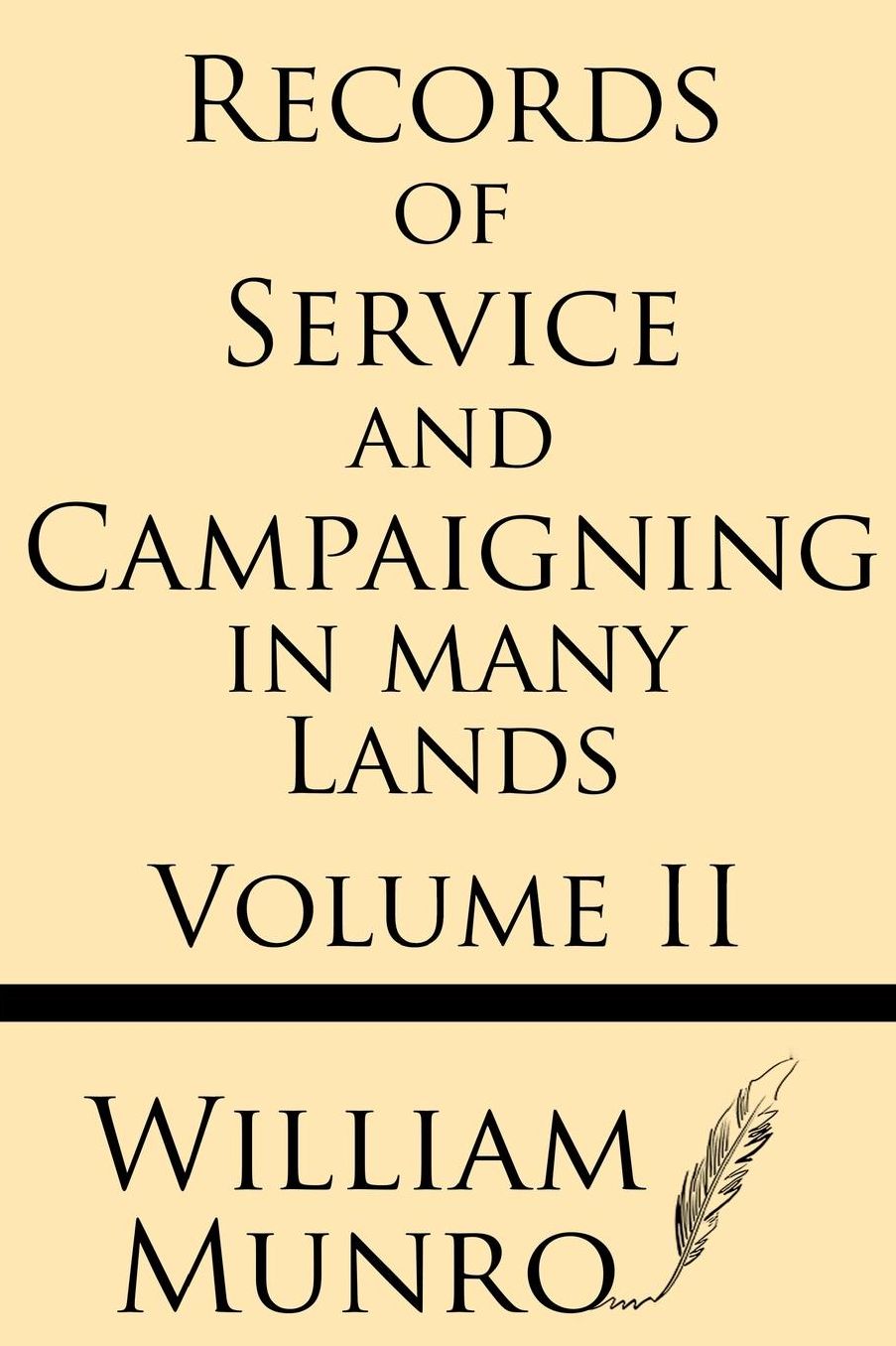 Record of Service and Campaigning in many Lands (Volume 2)
