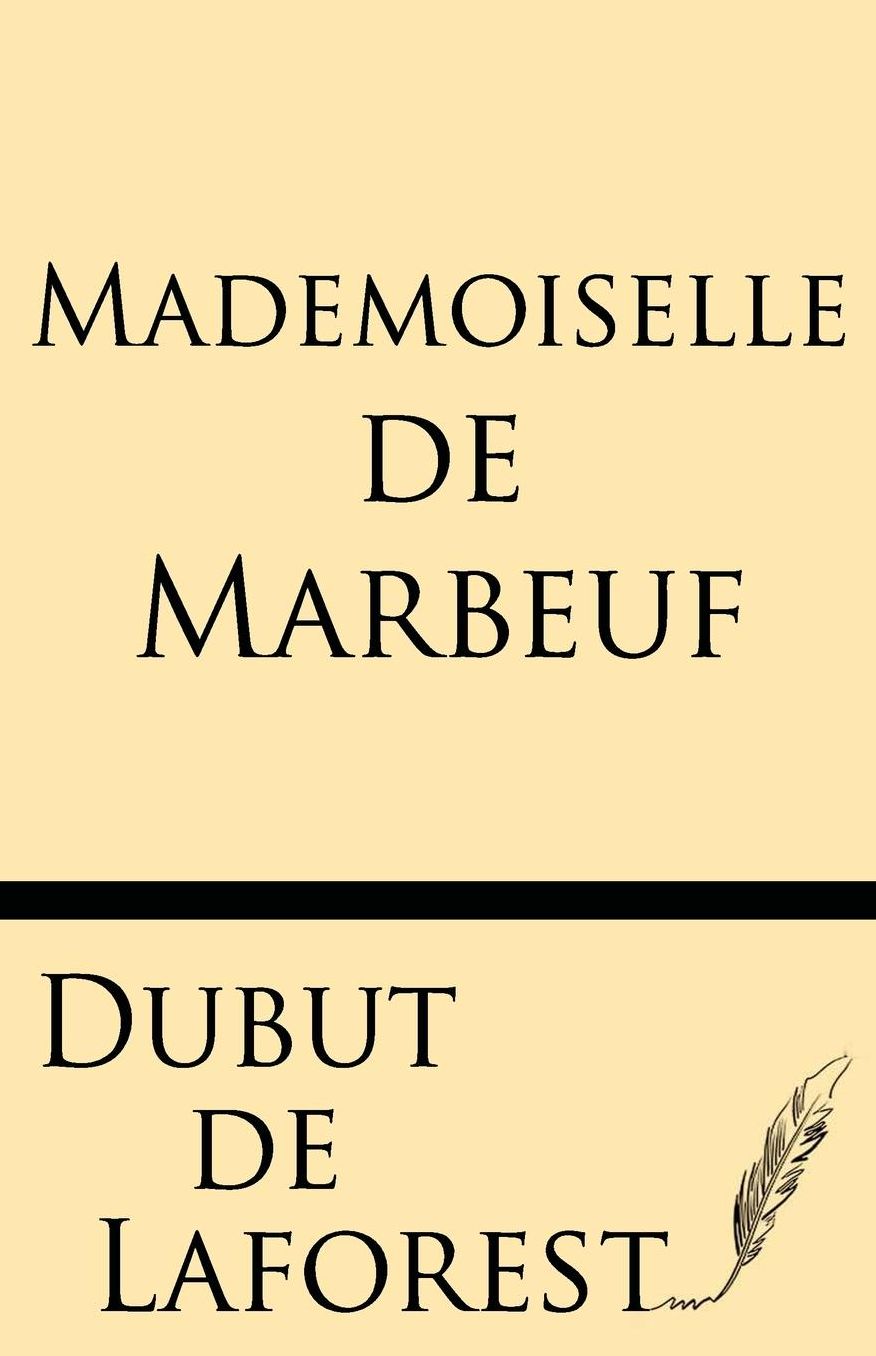 Mademoiselle De Marbeuf Roman Parisien