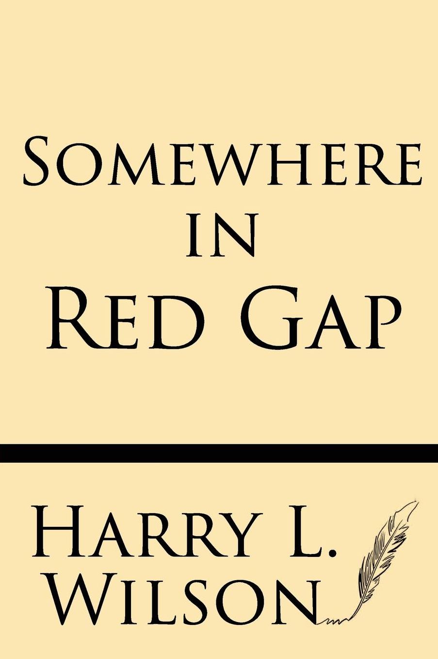 Somewhere in Red Gap