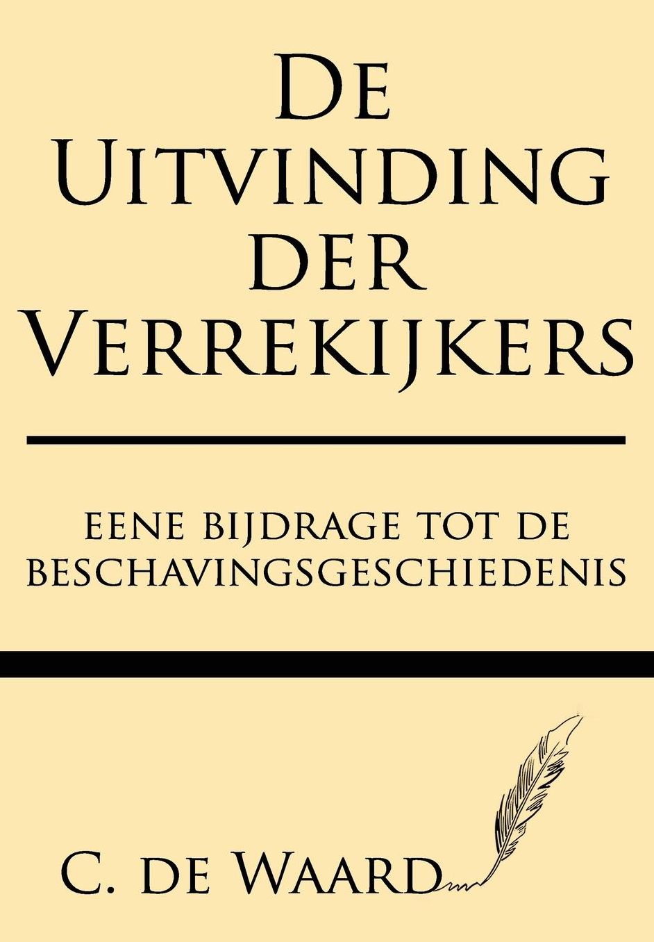 De Uitvinding der Verrekijkers: Eene bijdrage tot de beschavingsgeschiedenis