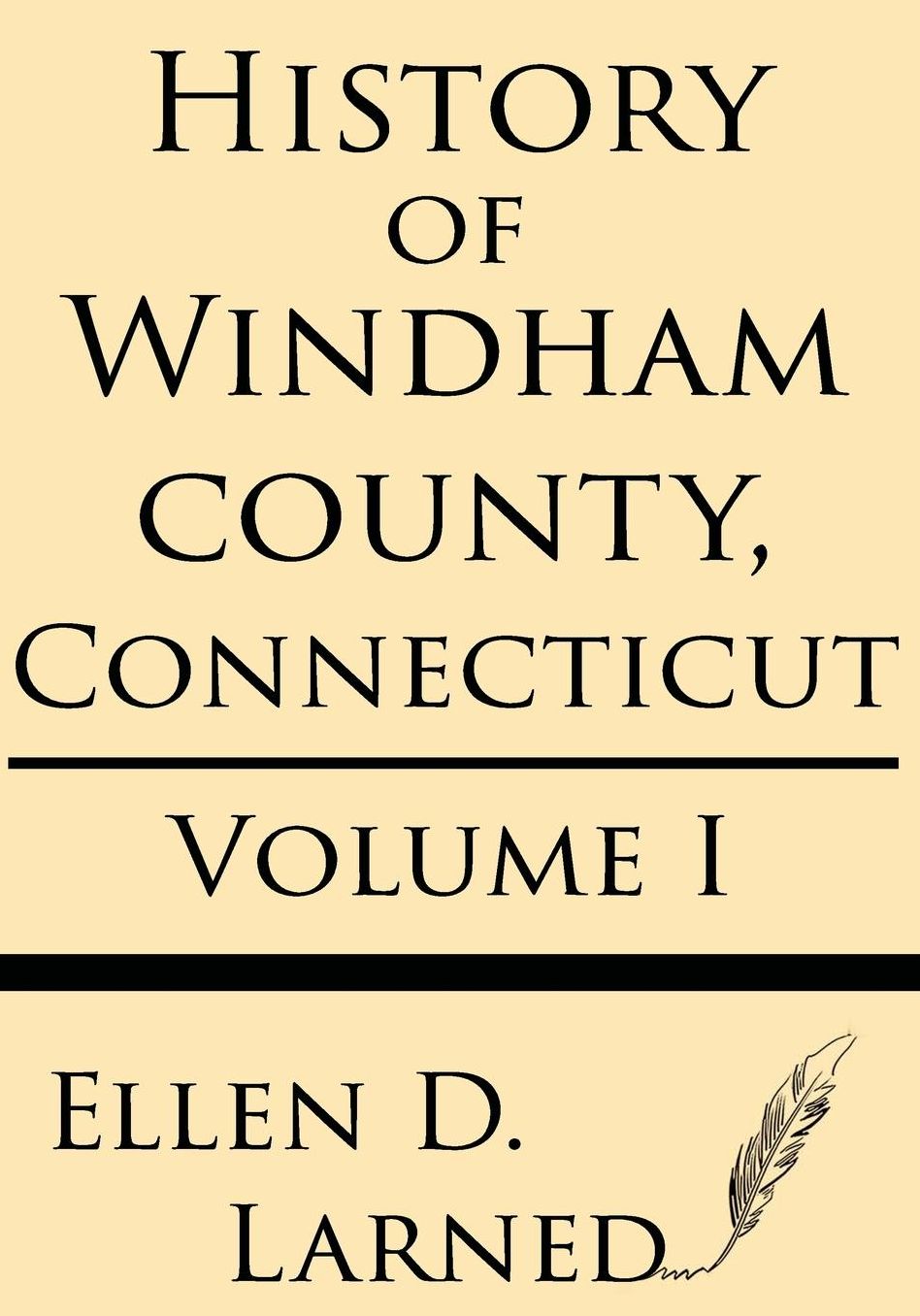 History of Windham County, Connecticut Volume 1