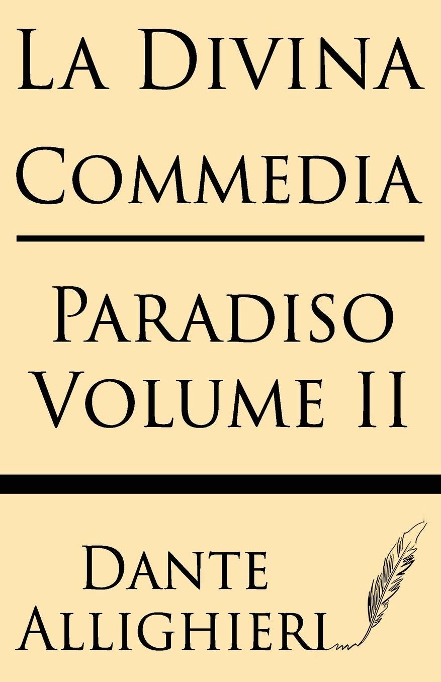 La Divina Comedia (Volume II): Paradiso