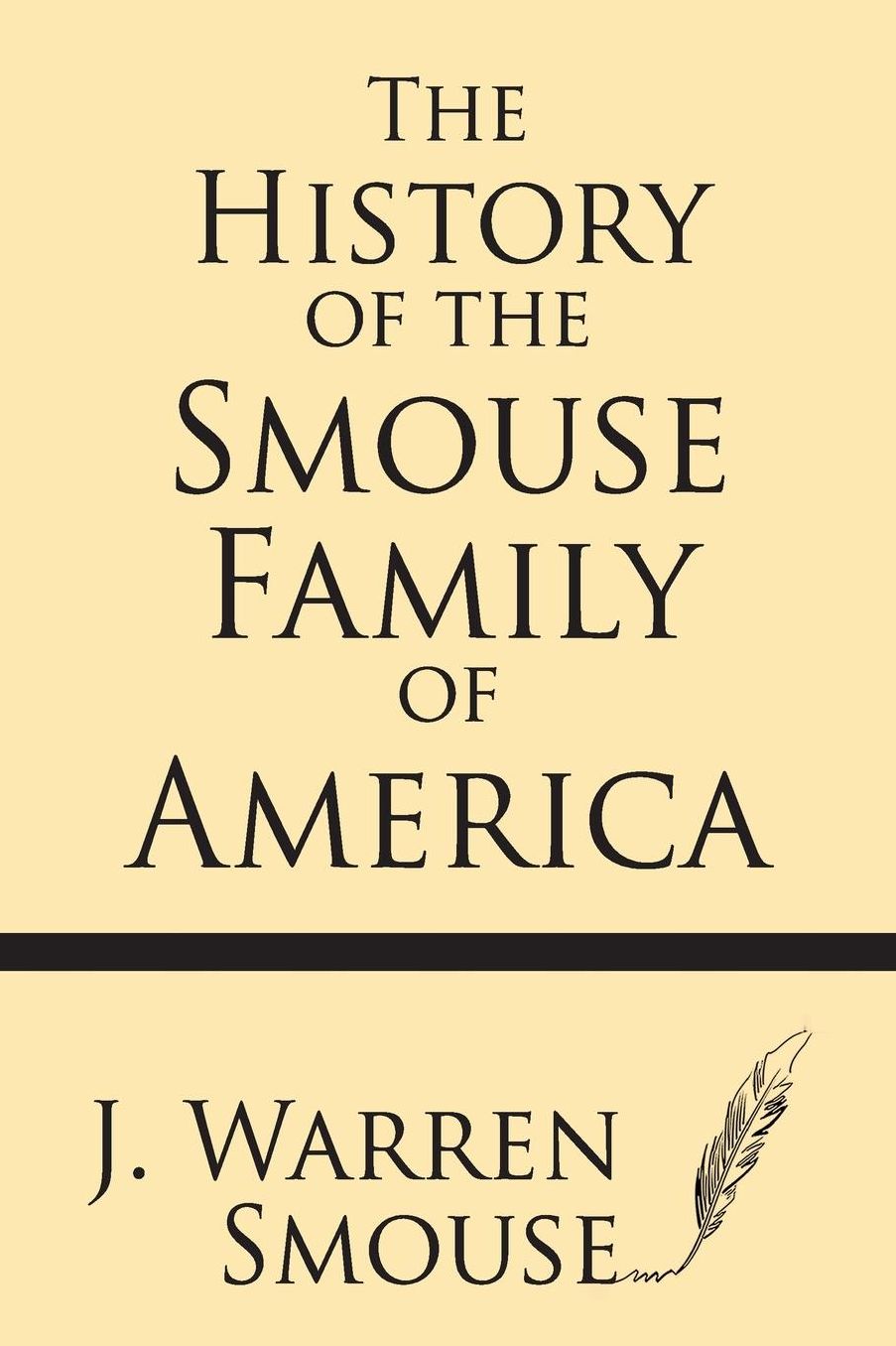 The History of the Smouse Family of America