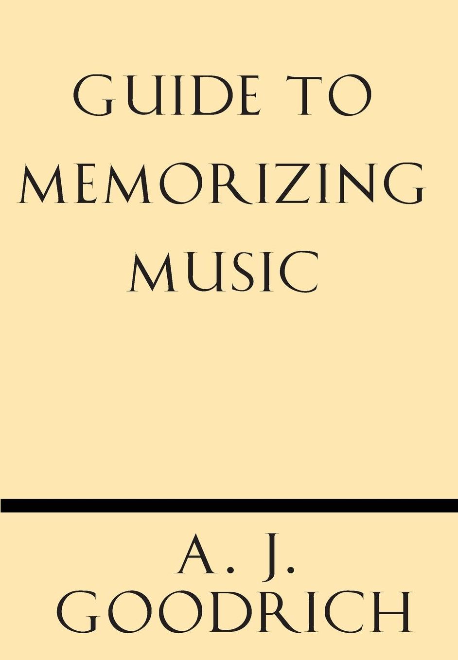 Guide to Memorizing Music
