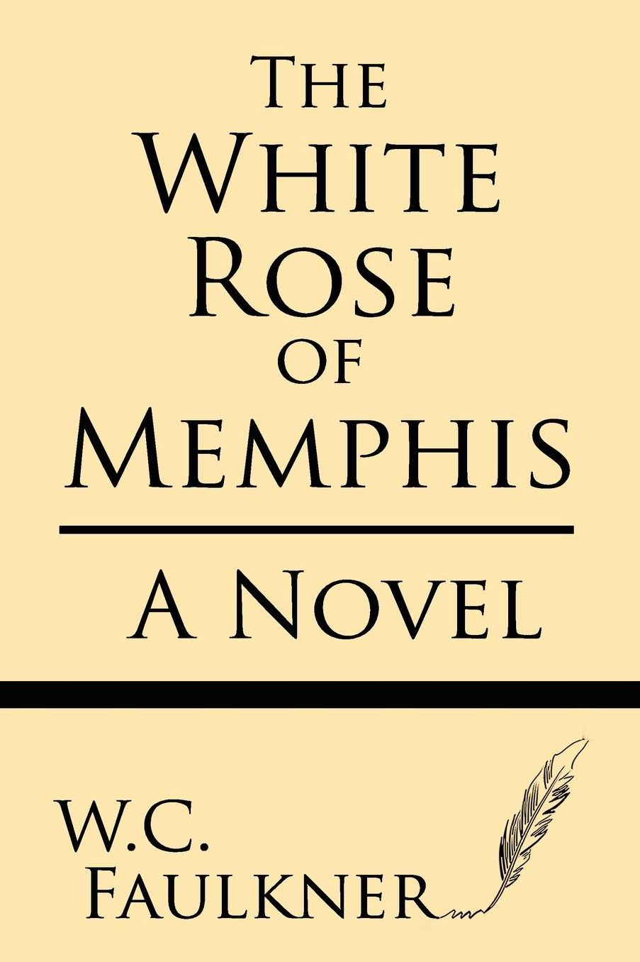 The White Rose of Memphis: A Novel