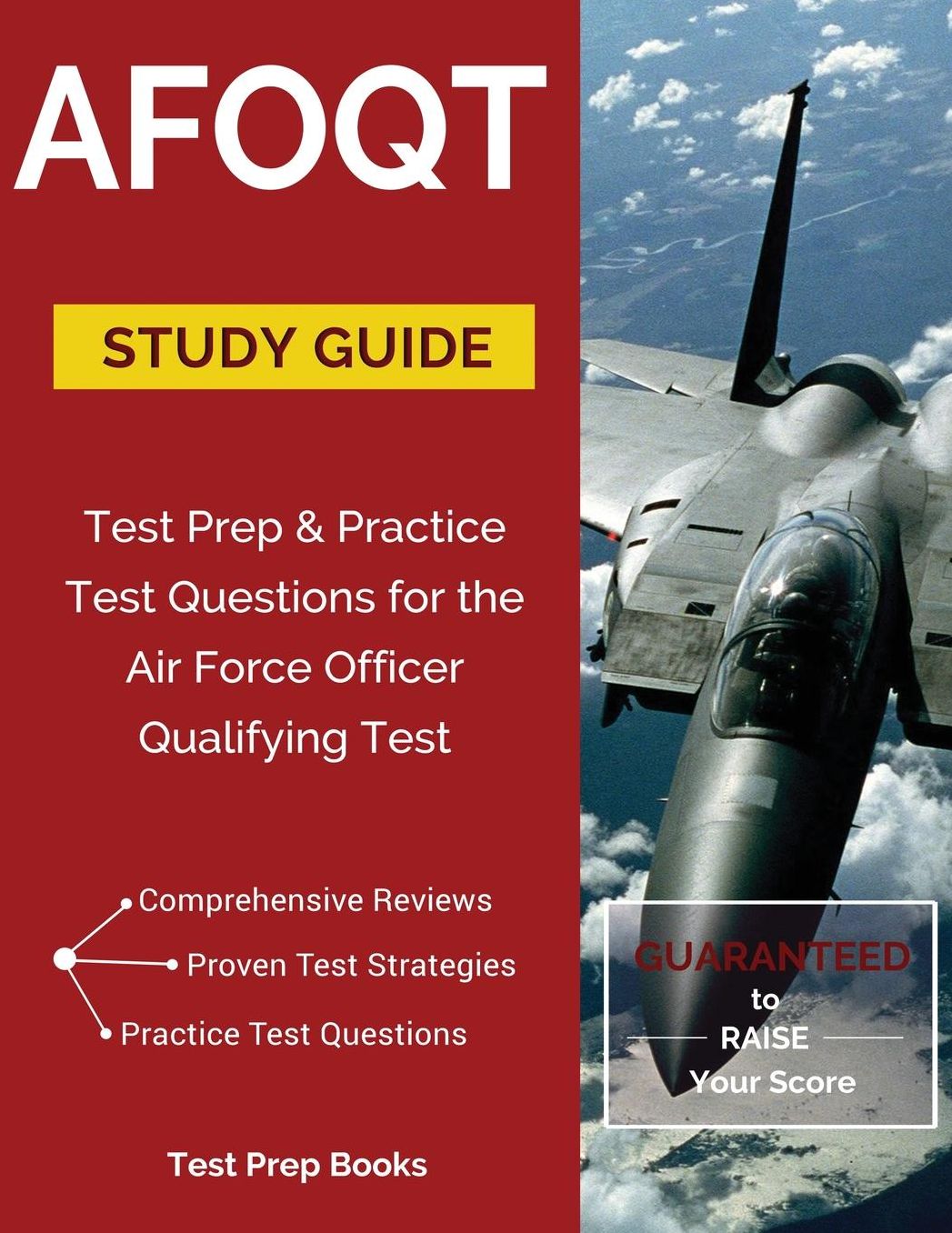 Afoqt Study Guide: Test Prep & Practice Test Questions for the Air Force Officer Qualifying Test