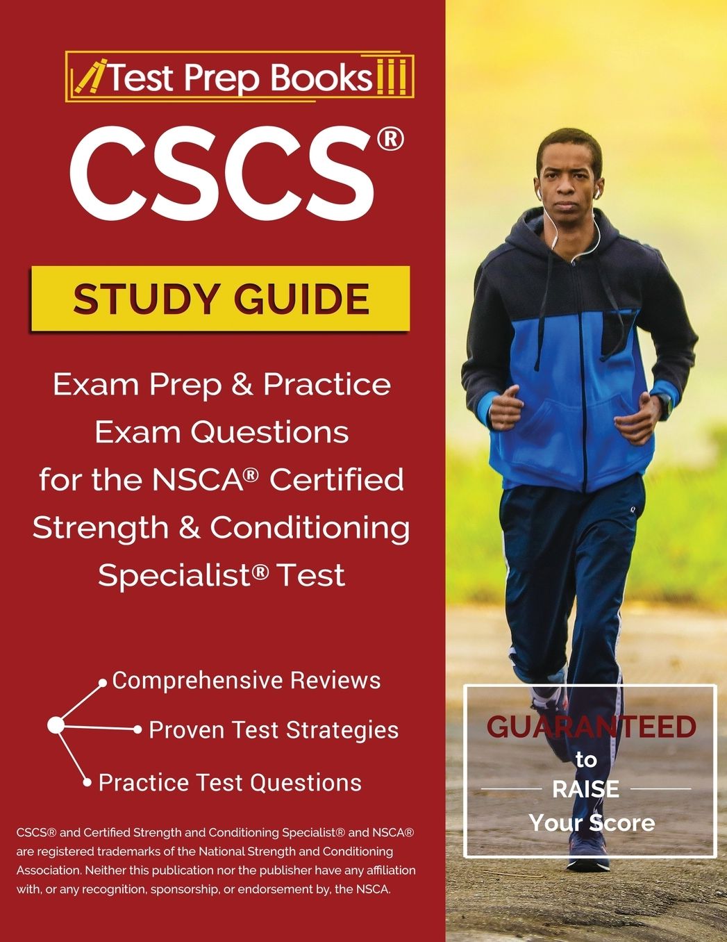 CSCS Study Guide: Exam Prep & Practice Exam Questions for the NSCA Certified Strength & Conditioning Specialist Test