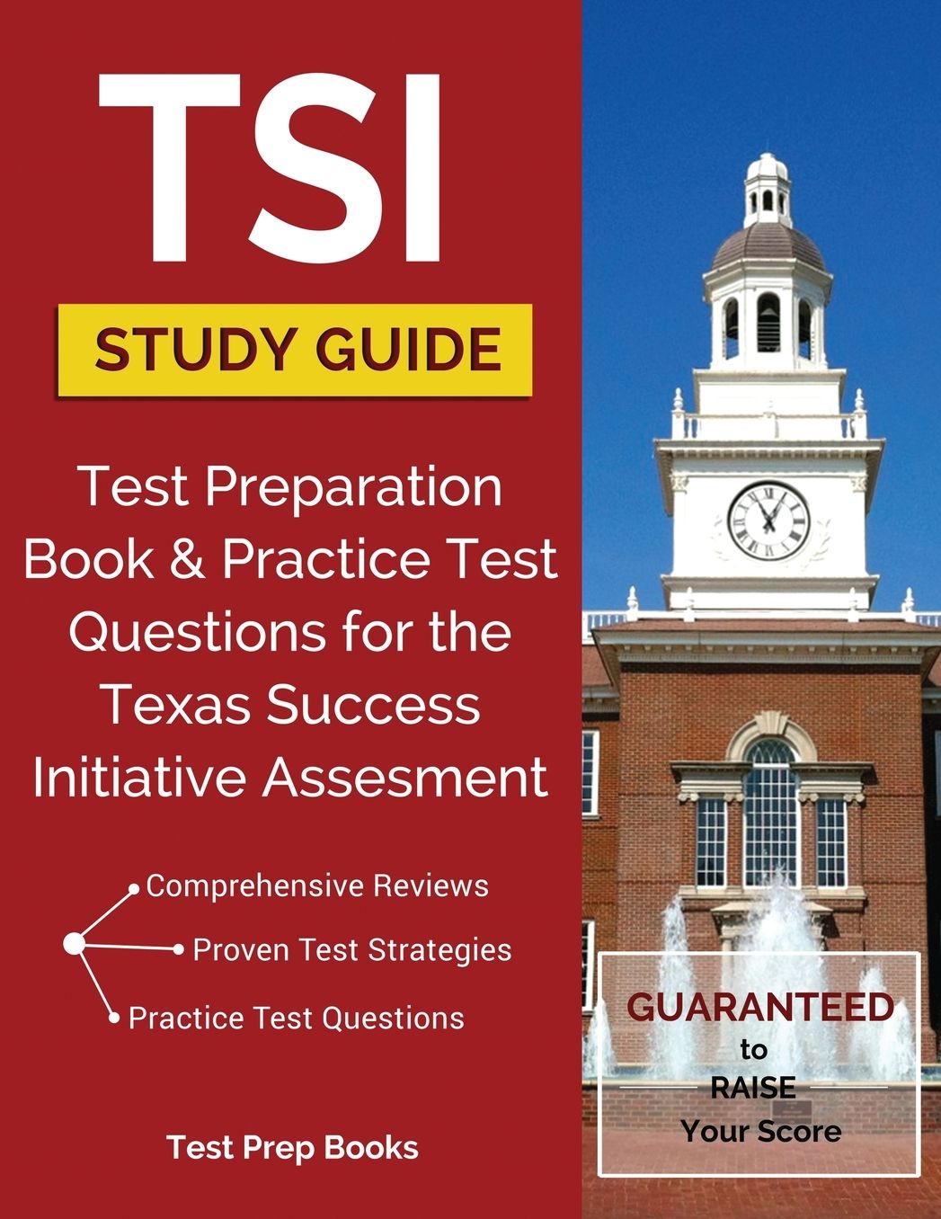 TSI Study Guide: Test Preparation Book & Practice Test Questions for the Texas Success Initiative Assessment