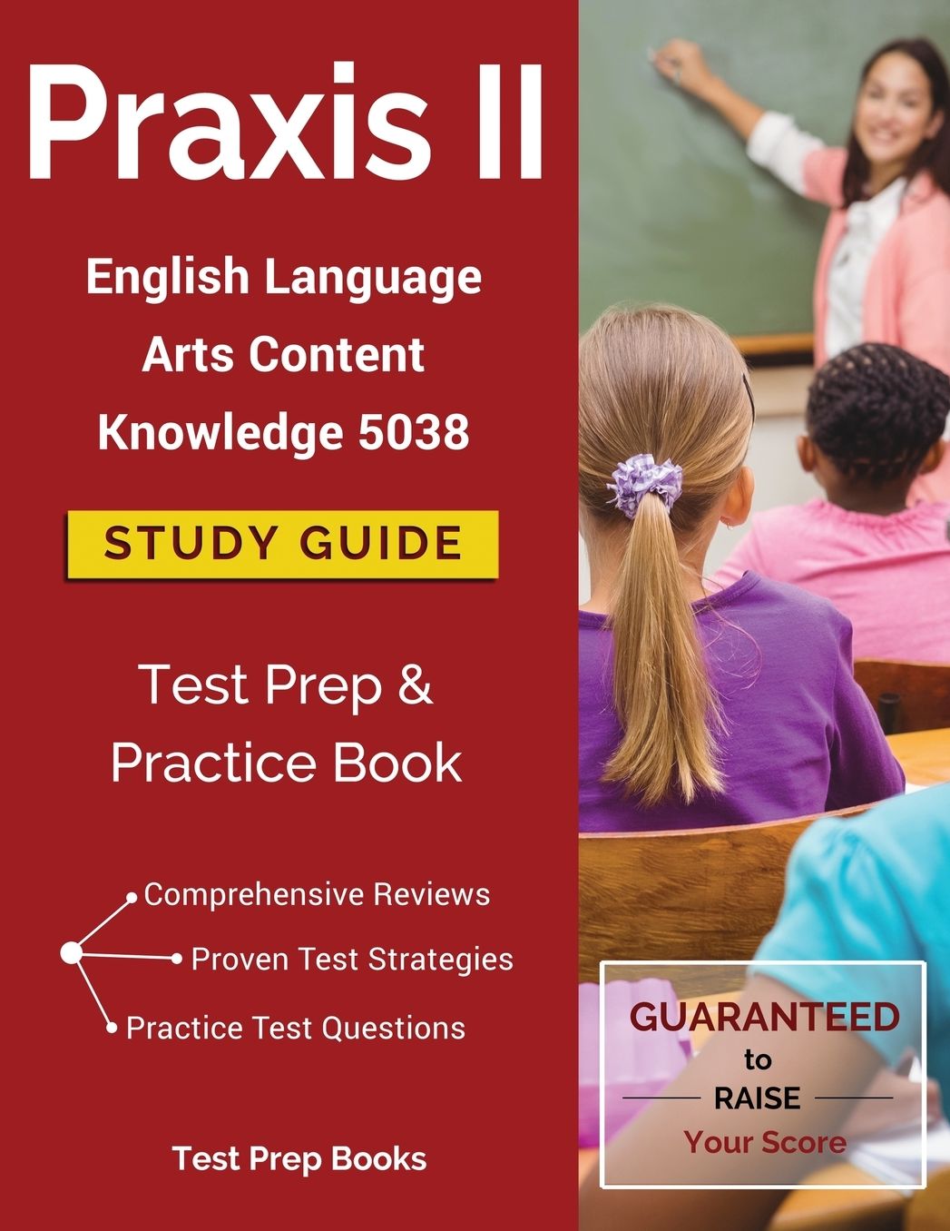 Praxis II English Language Arts Content Knowledge 5038 Study Guide: Test Prep & Practice Book