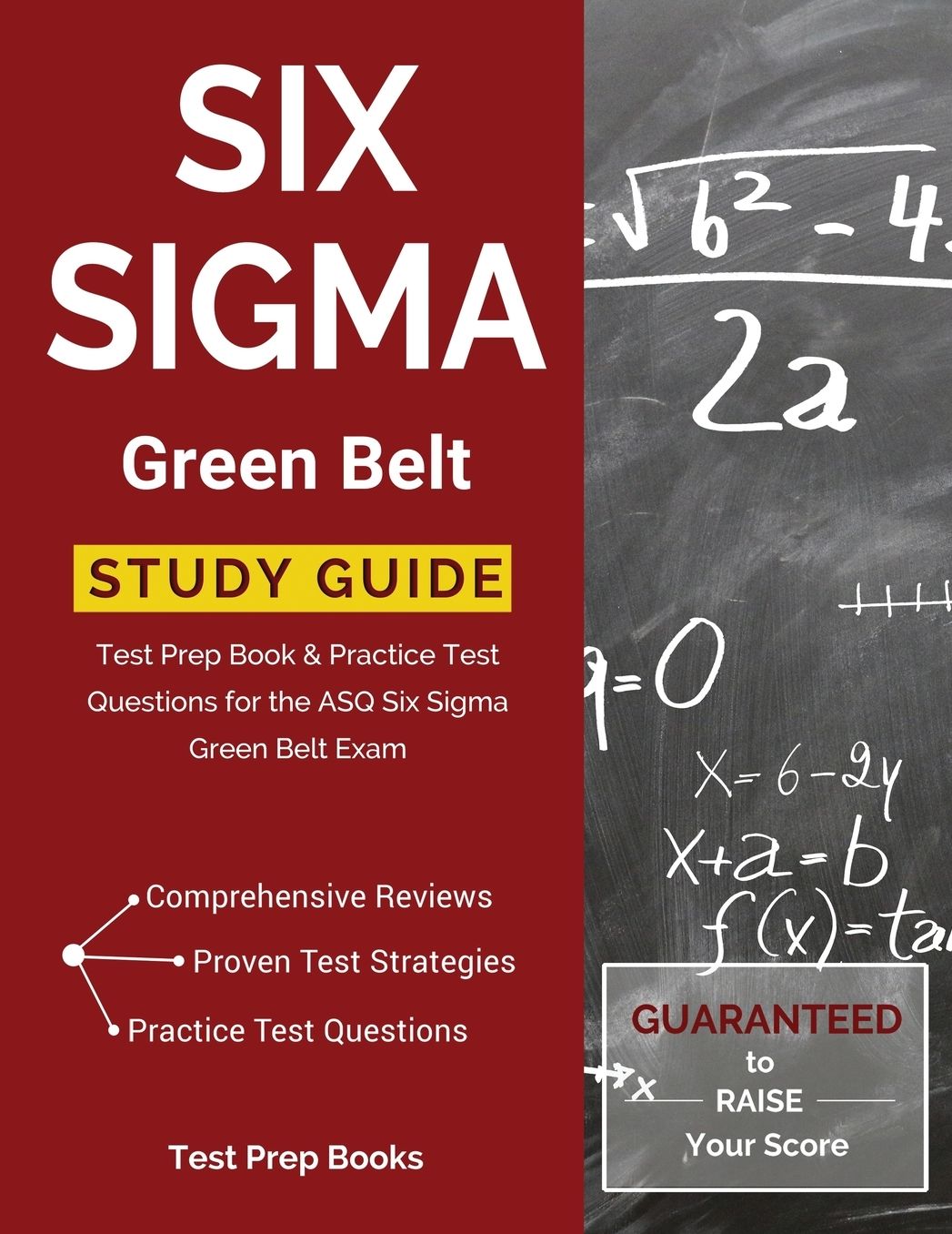 Six Sigma Green Belt Study Guide: Test Prep Book & Practice Test Questions for the ASQ Six Sigma Green Belt Exam