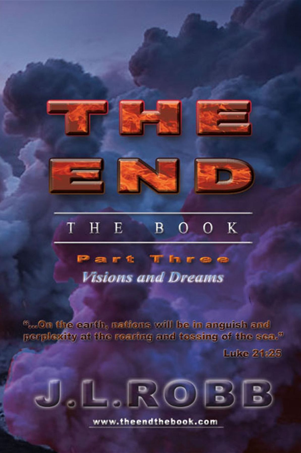 The End The Book :Part Three: Visions and Dreams