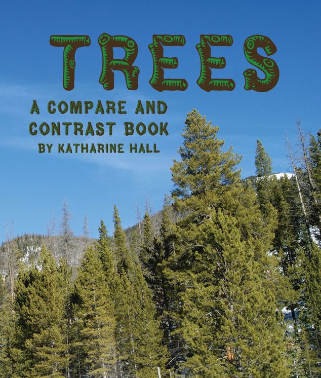 Trees: A Compare and Contrast Book