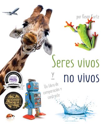 Seres vivos y no vivos : A Compare and Contrast Book