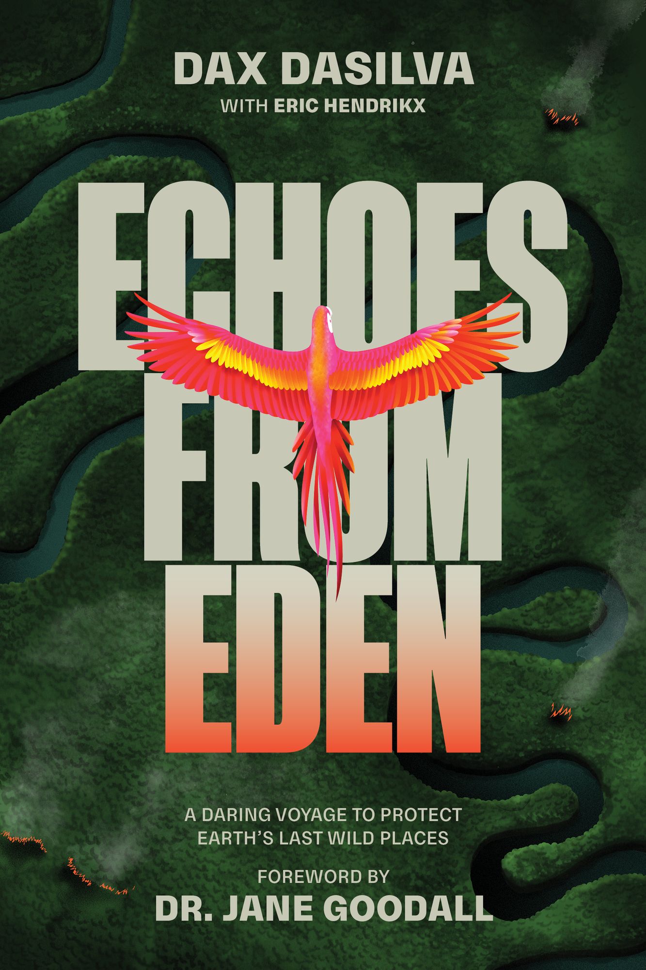 Echoes from Eden: A Memoir from the Frontlines of Conservation