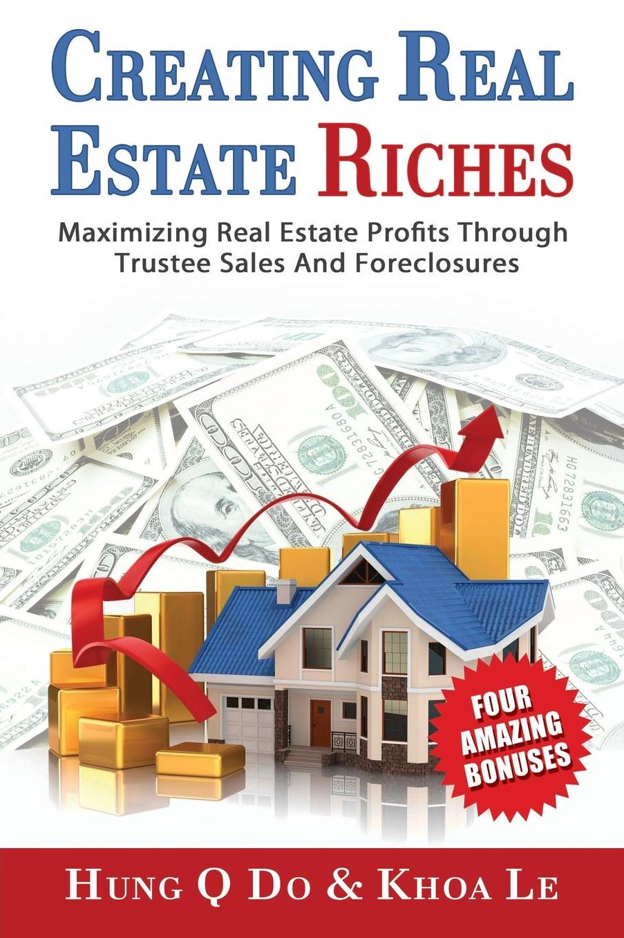 Creating Real Estate Riches