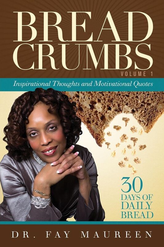 Bread Crumbs: Inspirational Thoughts and Motivating Quotes