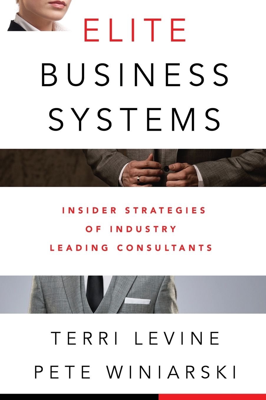 Elite Business Systems: Insider Strategies of Industry Leading Consultants