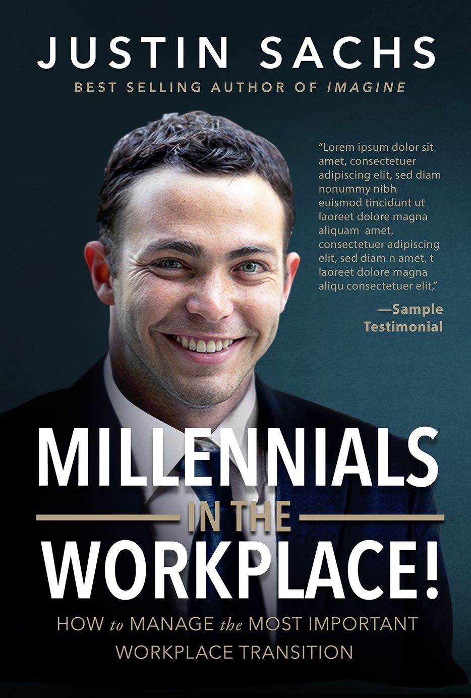Millennials In the Workplace!: How to Manage the Most Important Workplace Transition