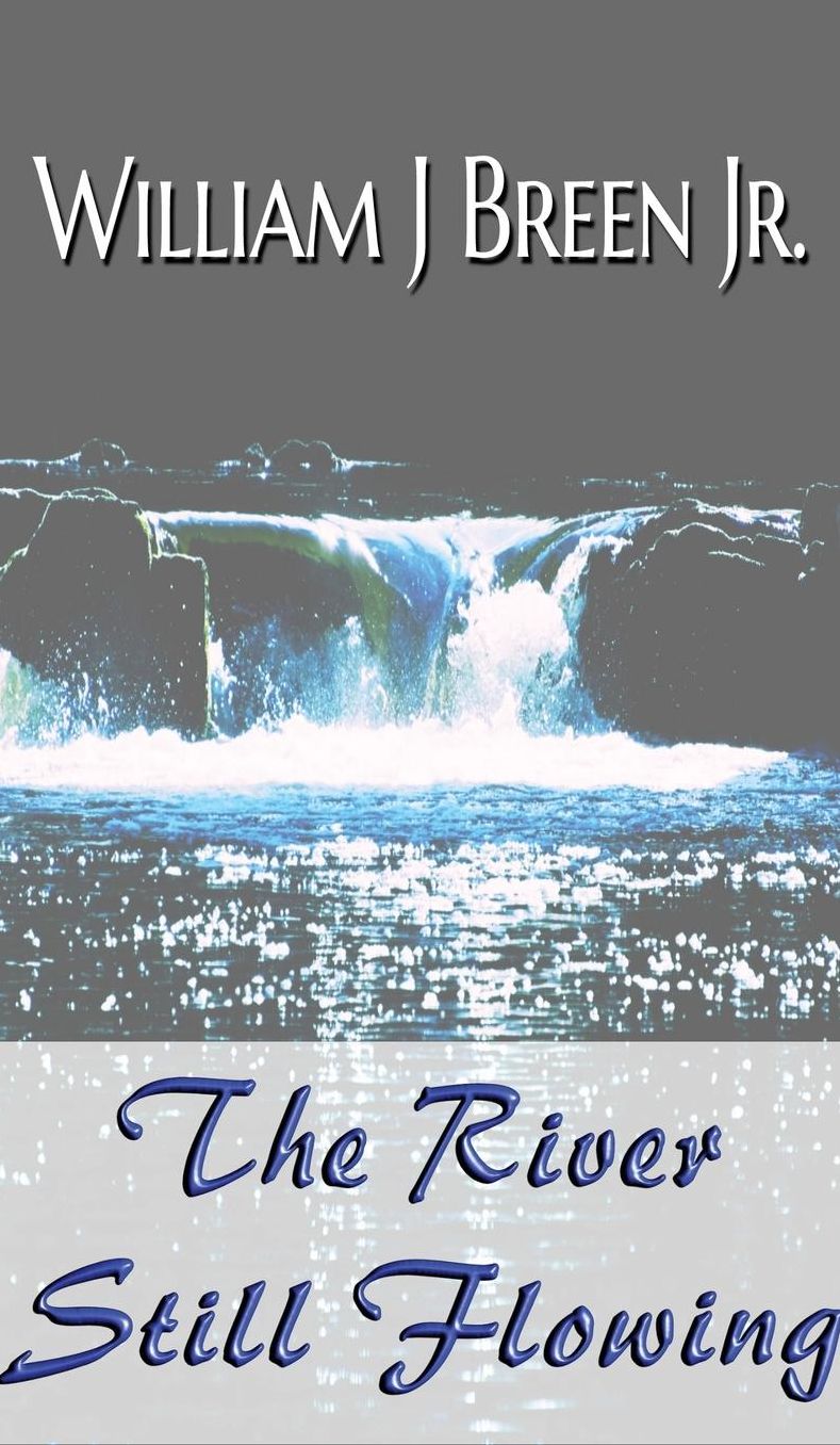 The River Still Flowing