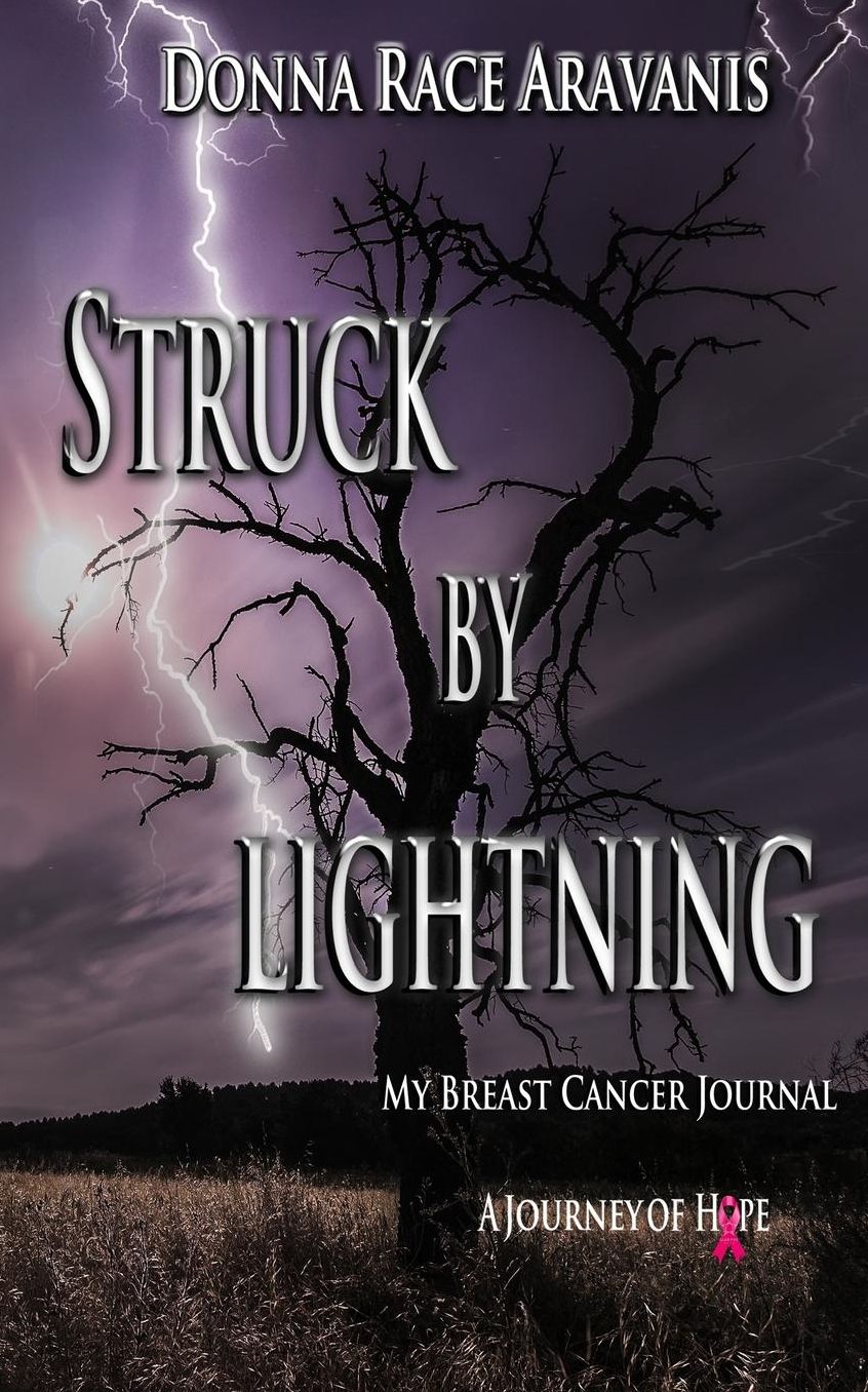 Struck by Lightning: My Breast Cancer Journal