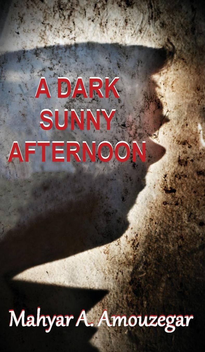 A Dark Sunny Afternoon