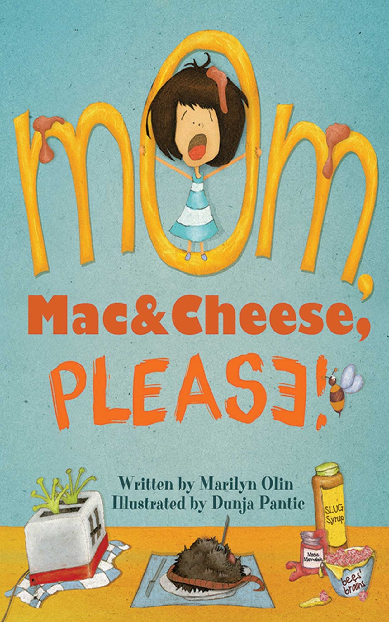 Mom, Mac & Cheese, Please!