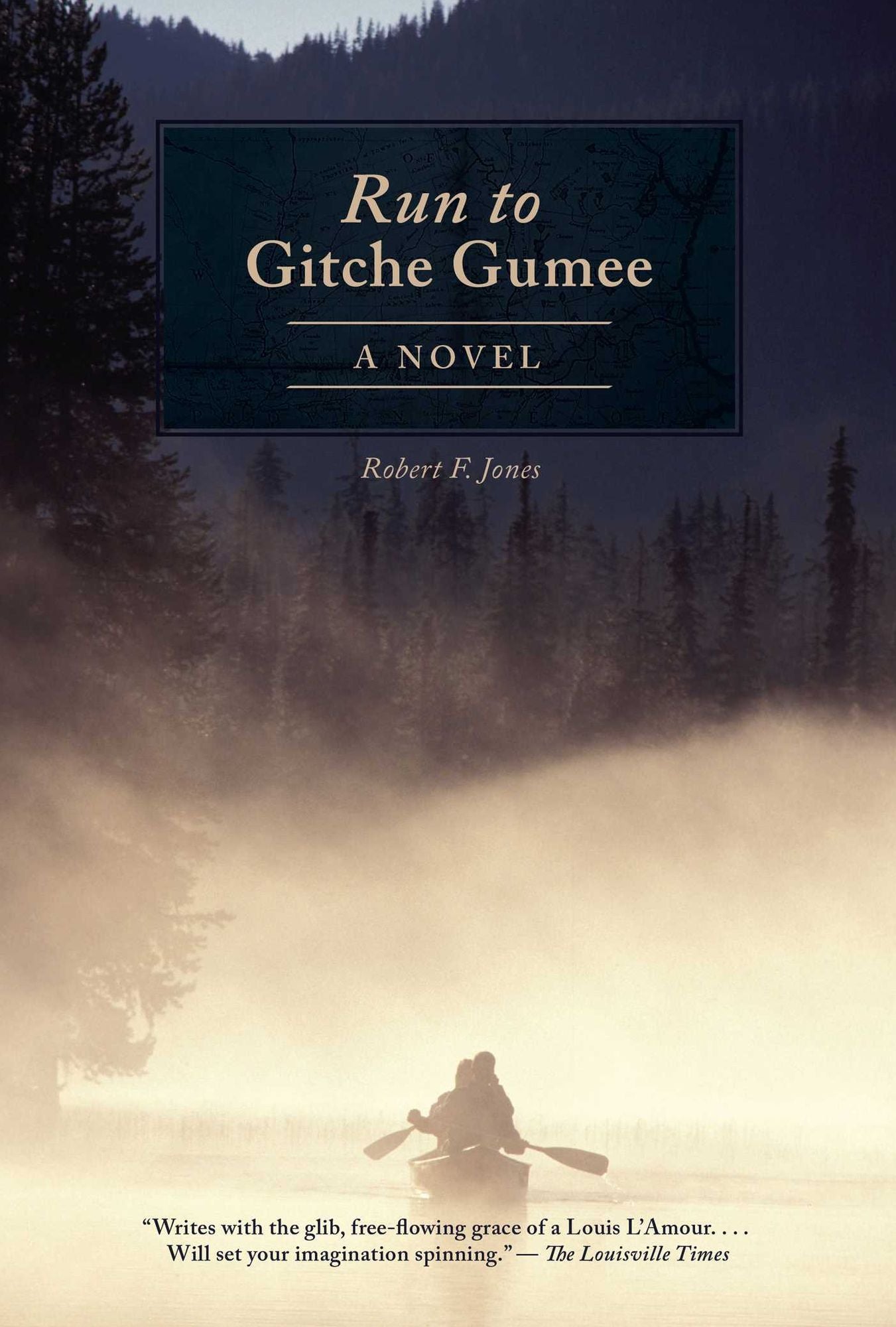 The Run to Gitche Gumee: A Novel