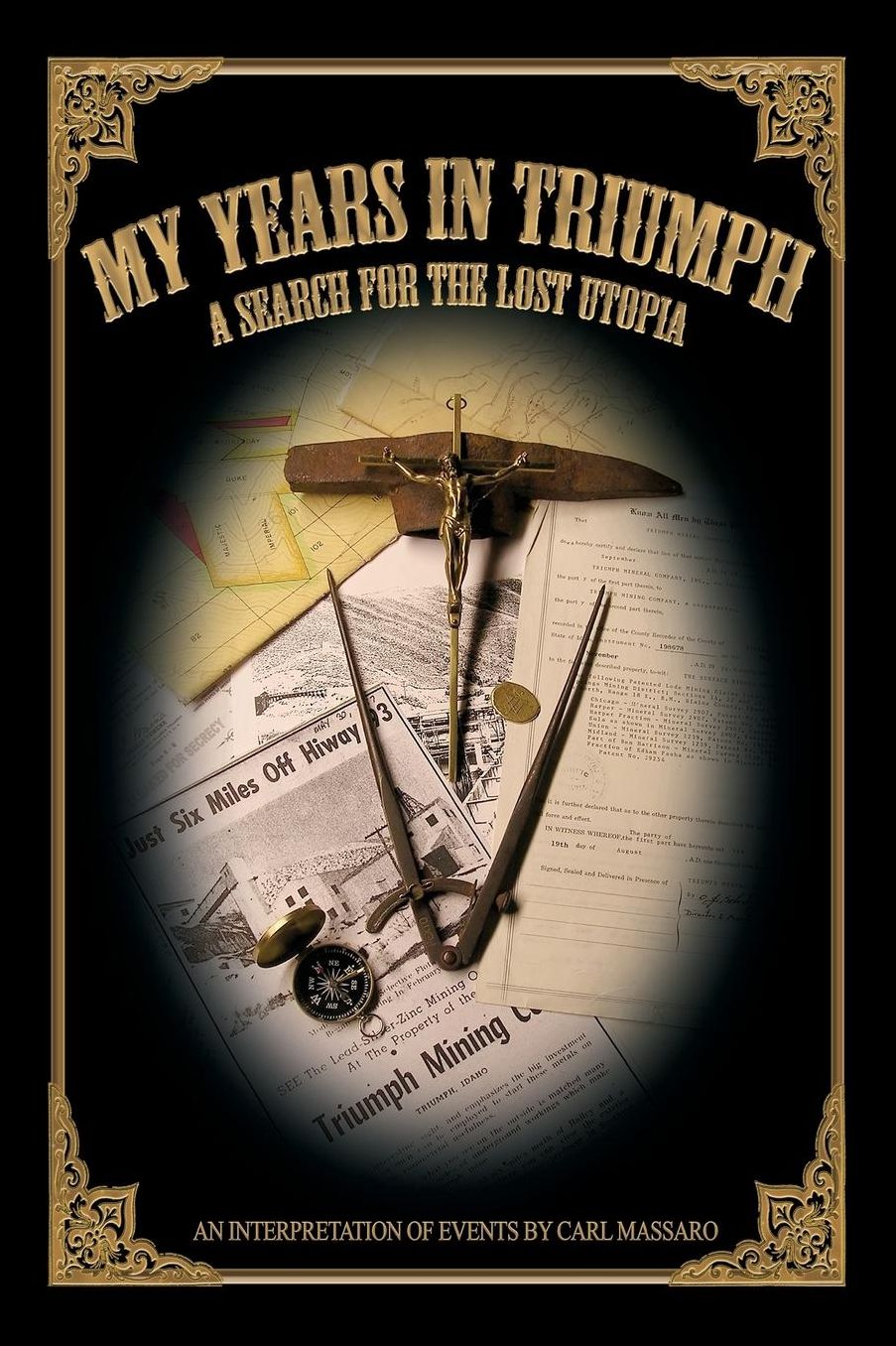 My Years in Triumph: A Search for the Lost Utopia