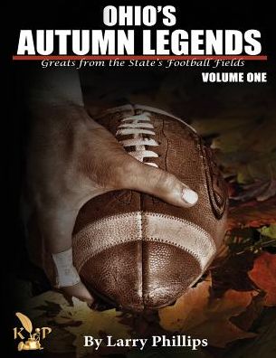 Ohio's Autumn Legends: Vol. 1