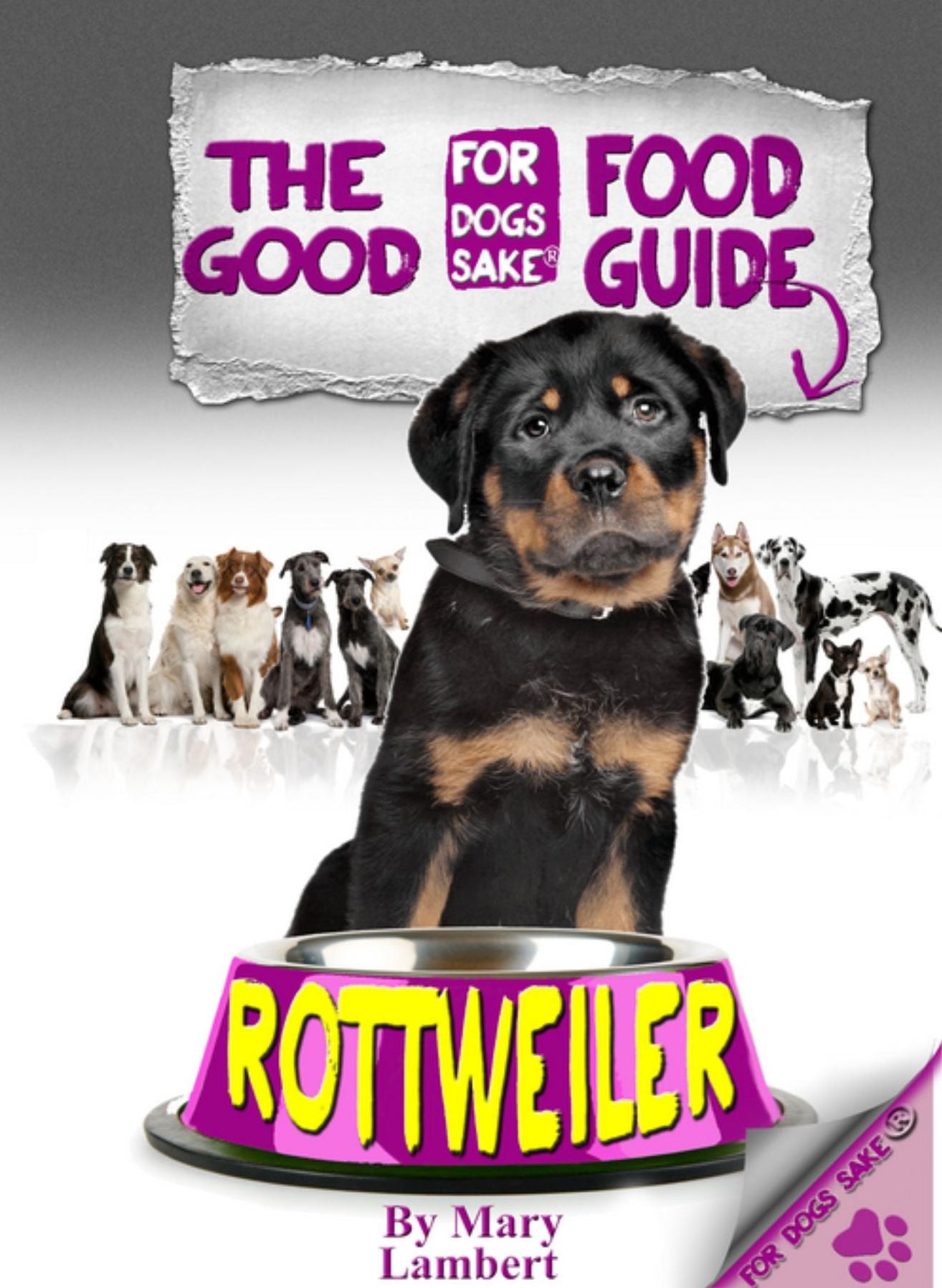 The Rottweiler Good Food Guide