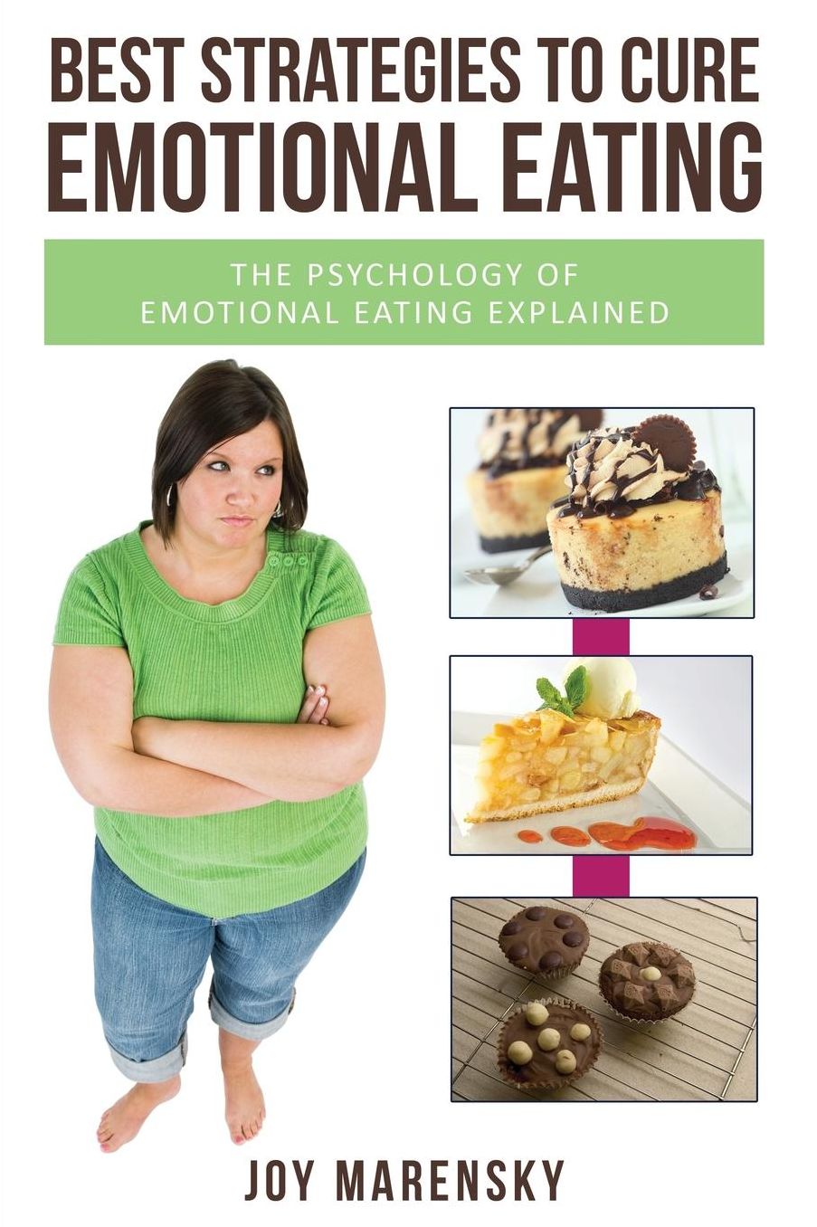 Best Strategies to Cure Emotional Eating: The Psychology of Emotional Eating Explained