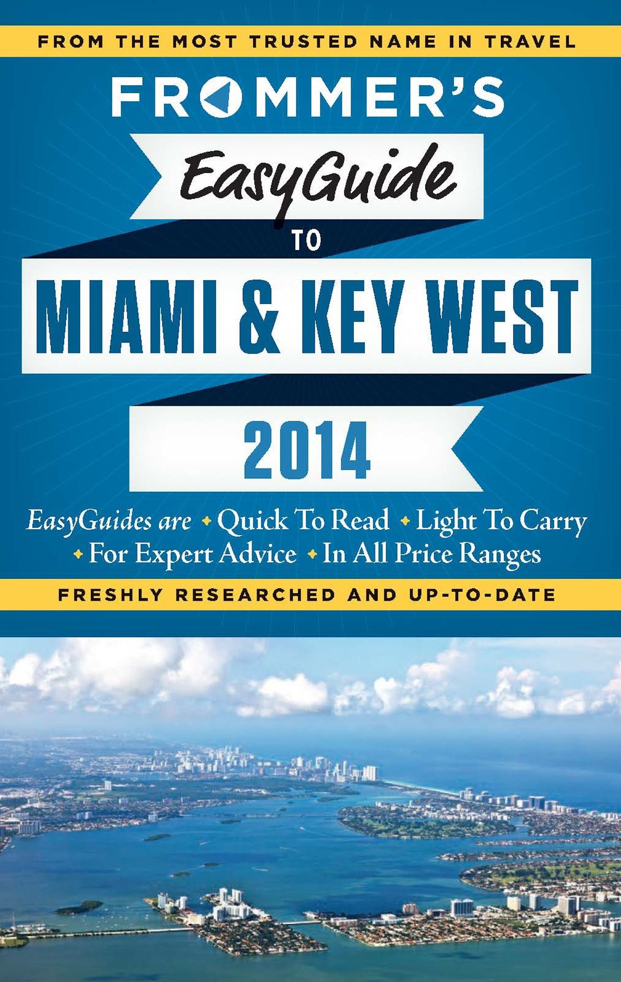 Frommer's EasyGuide to Miami and Key West 2014