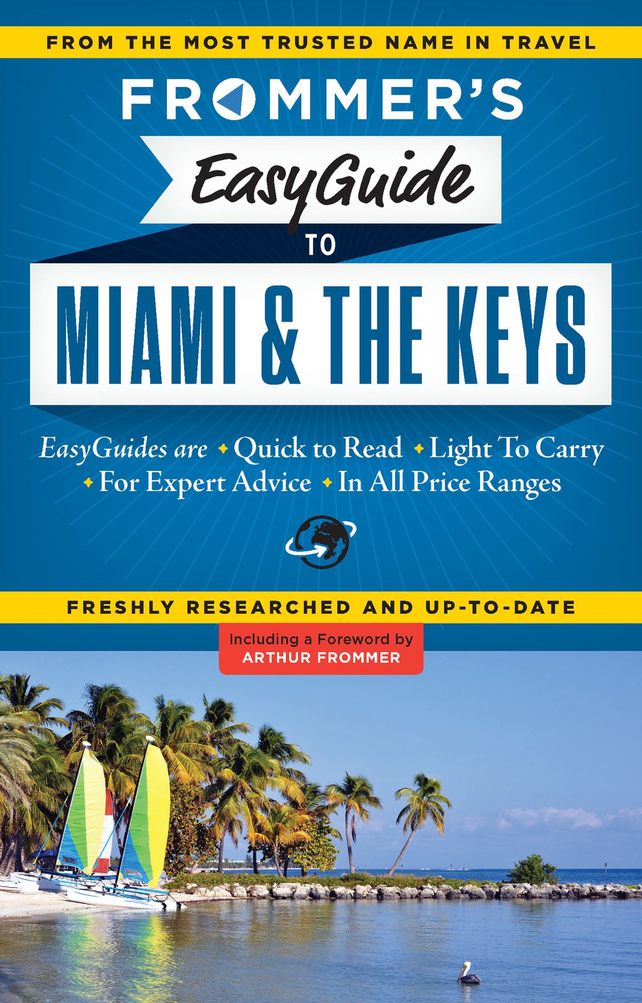 Frommer's EasyGuide to Miami and the Keys