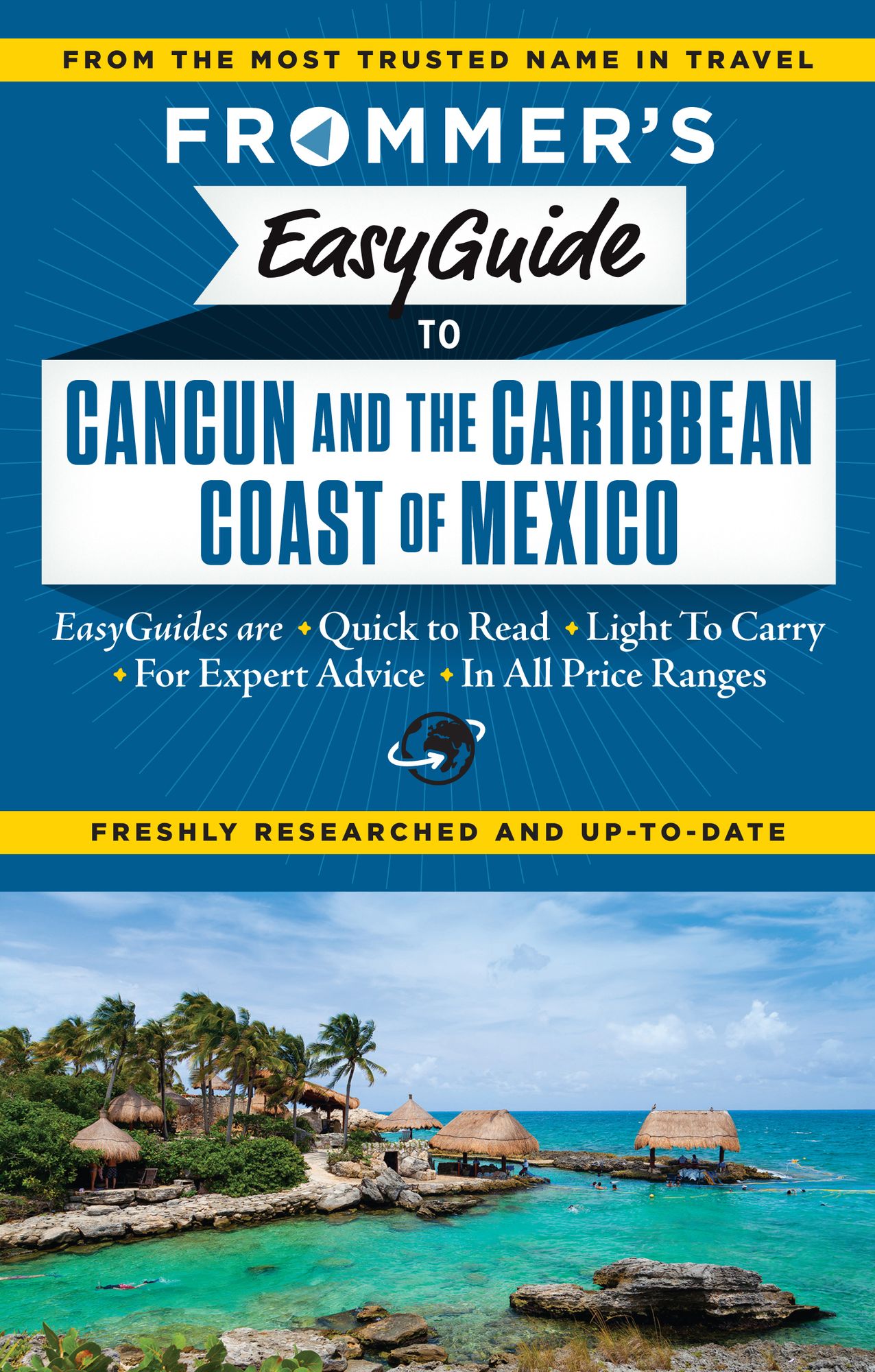 Frommer's EasyGuide to Cancun and the Caribbean Coast of Mexico