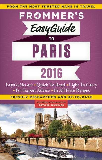 Frommer's EasyGuide to Paris 2016