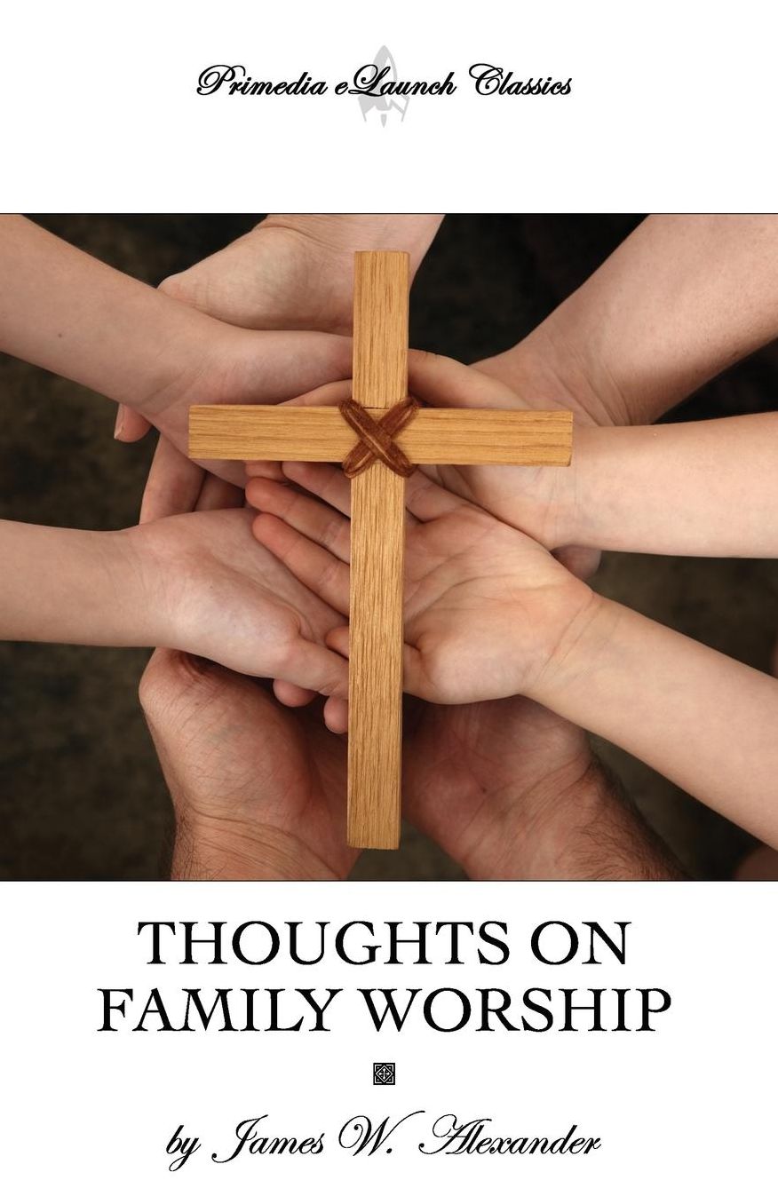 Thoughts on Family Worship