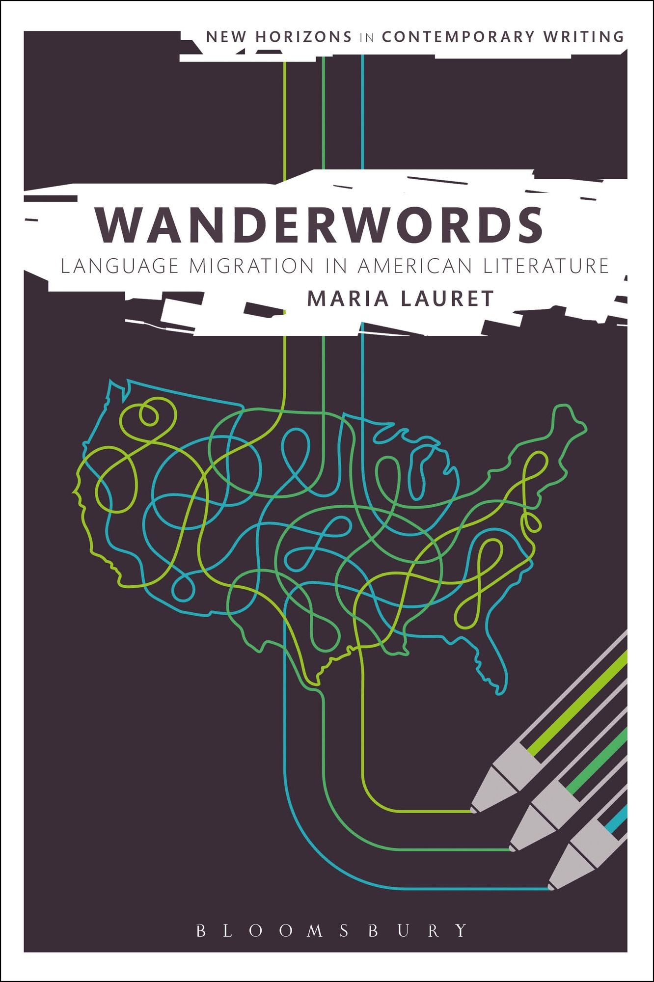 Wanderwords: Language Migration in American Literature
