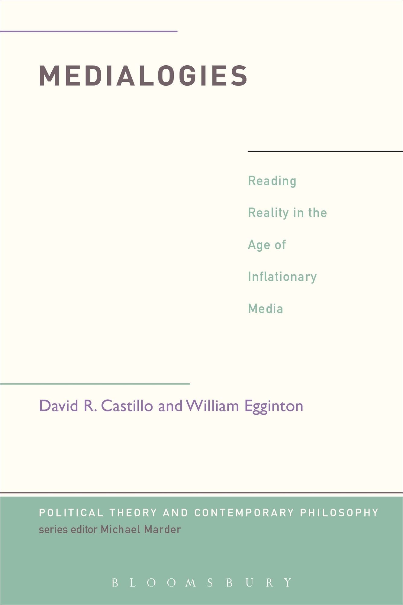Medialogies: Reading Reality in the Age of Inflationary Media