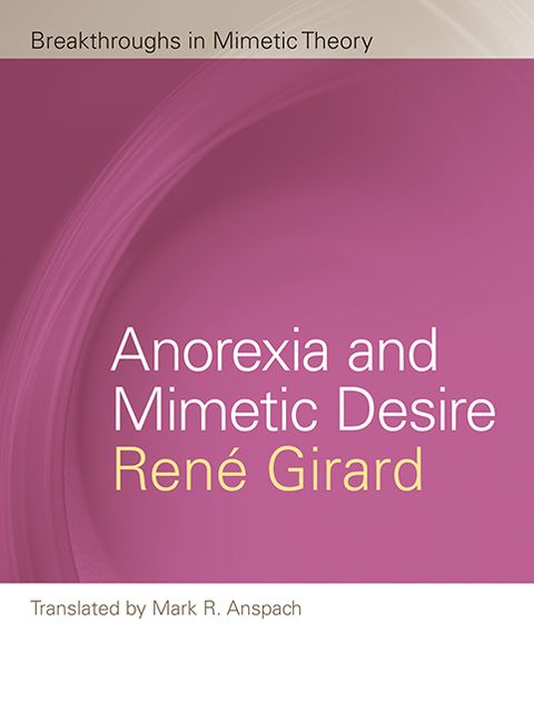 Anorexia and Mimetic Desire
