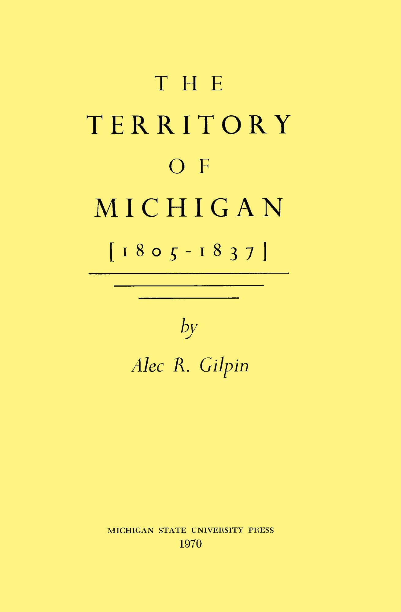 The Territory of Michigan (1805-1837)