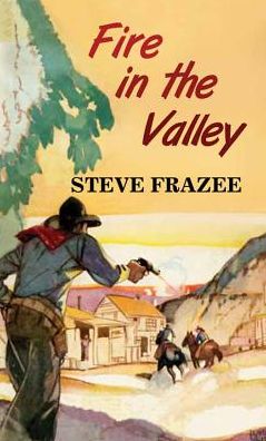 Fire in the Valley