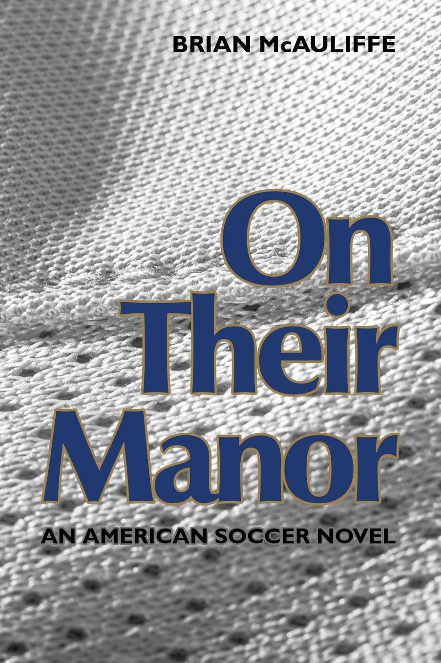 On Their Manor